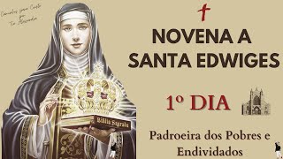 Novena a Santa Edwiges – Primeiro dia – Padroeira dos Pobres e Endividados [upl. by Weatherley]