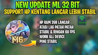 FPS STABIL amp SMOOTH ML 32 BIT TERBARU 2024  CARA ATASI LAG PATAH PATAH MOBILE LEGENDS TERBARU [upl. by Nohsauq11]