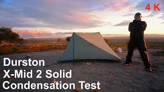 Durston XMid 2P Solid Condensation Test [upl. by Harli319]