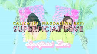 Karaoke Superficial Love  Calica ft Magdalena Bay [upl. by Netsew]