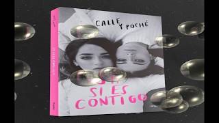 Audio libro Si si es contigo calle y poche  Capitulo 1 [upl. by Marj]