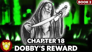 Chapter 18 Dobby’s Reward  Chamber of Secrets [upl. by Ahsiemak196]