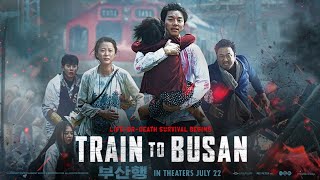 Train to Busan 2016  One of the best quotZombie Outbreakquot movies [upl. by Sherm]