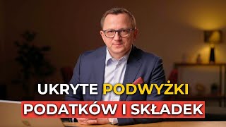 POZNAJ UKRYTE i JAWNE podwyżki PODATKÓW i SKŁADEK w 2024  VIDEO DLA PRZEDSIĘBIORCÓW [upl. by Tobit397]