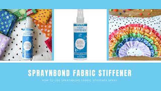 Learn How to Use SpraynBond Fabric Stiffener Spray [upl. by Essilrahc]