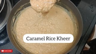 Caramel amp Rice Kheer  Recipe [upl. by Refenej]