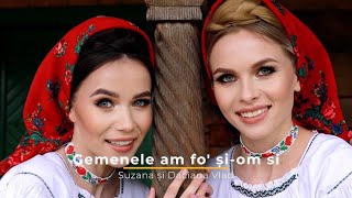 Gemenele am fo șiom si  suzanasidacianavlad  Official Video [upl. by Ahsuatan]