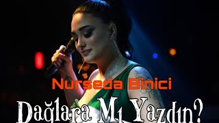 Nurseda Binici  Dağlara Mı Yazdın Trap Mixed ProdBy Yaşam Production [upl. by Nekial756]