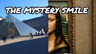 Mona Lisa’s Smile at the Louvre Paris [upl. by Desberg]