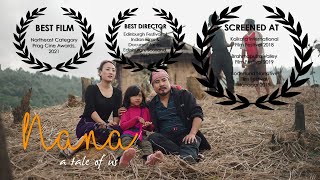 NANA  a tale of us FULL FILM  Nagamese Movie  Aoyimti Youth Ministry [upl. by Merdith689]