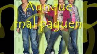 Calle ciega  Aunque mal paguen [upl. by Rusel]