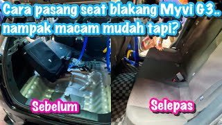 CARA PASANG SEAT BELAKANG MYVI G3G3FL  BOLEH LAYAN VIEW MOONROOF DARI BELAKANG ❤️😍  MeorHariz [upl. by Eerat432]