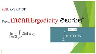 mean ergodicity in telugu mean ergodicity ergodicity mean ergodicity in random process telugu [upl. by Pasco]