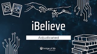 iBelieve Adjudicated [upl. by Vinay]