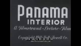 quotPANAMA INTERIORquot 1941 CARVETH WELLS TRAVELOGUE PANAMA CANAL SAN BLAS ISLANDS 58274 [upl. by Yenduhc655]