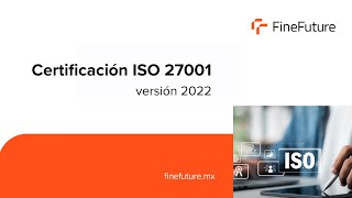 Certificación ISO 27001 Versión 2022 [upl. by Isteb]