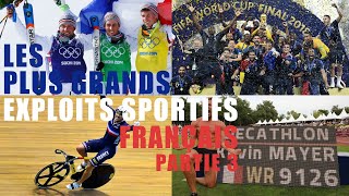 Les plus grands exploits sportifs français Partie 3 [upl. by Eener84]