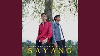 Sayang [upl. by Alvar]