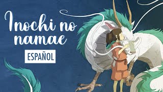 Inochi no Namae  Spirited Away Español [upl. by Hobard11]