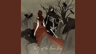 Waltz of the Bone King [upl. by Packton]