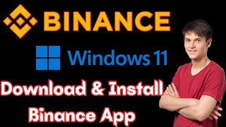 How To Install Binance Exchange App On Windows 11 2023 [upl. by Ynetruoc308]