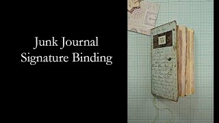 Junk Journal Signature Binding [upl. by Ardeth]