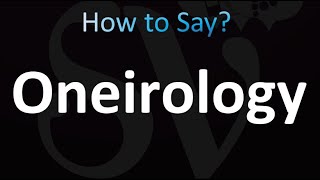 How to Pronounce Oneirology Correctly [upl. by Norabal233]