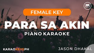 Para Sa Akin  Jason Dhakal Female Key  Piano Karaoke [upl. by Torie]