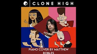 Clone High theme song by Matthew Robles [upl. by Egiarc]