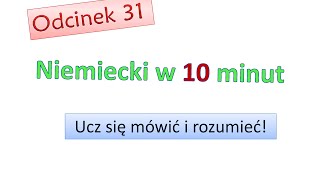 Podstawy niemieckiego 31 Nauka niemieckiego dla początkujących Zacznij mówić po niemiecku Odc31 [upl. by Annissa]