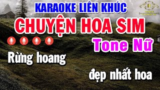 Karaoke Liên Khúc Nhạc Sống Tone Nữ  Nhạc Trữ Tình Bolero  CHUYỆN HOA SIM  ĐẮP MỘ CUỘC TÌNH [upl. by Barney925]