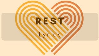 Rest  Lyrics Video  LDS Mutual Theme 2019 [upl. by Afirahs]