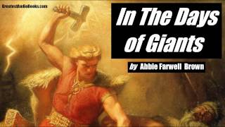 IN THE DAYS OF GIANTS  Thor amp Norse Mythology  FULL AudioBook  Greatest AudioBooks [upl. by Annahahs]