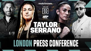 Katie Taylor vs Amanda Serrano  London Press Conference With Eddie Hearn amp Jake Paul [upl. by Demy]