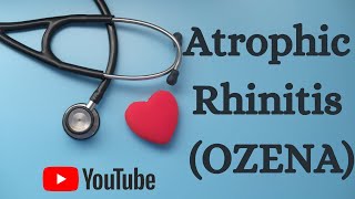 ATROPHIC RHINITIS OZENA SURGERY [upl. by Nnylyam840]