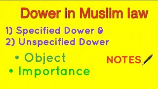 Dower in Muslim law  Dower or Mahr in Muslim law  Dower in Muslim law lecture [upl. by Kemeny]