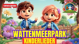 Wattenmeerpark 🌊🐚 Kinderlieder 🎶 Videos für Kinder kinderlieder [upl. by Petey457]