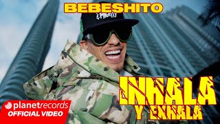 BEBESHITO  INHALA Y EXHALA 🫁 Prod by Ernesto Losa Video by Leonardo Martin 22Caminos Repaton [upl. by Atiugal]