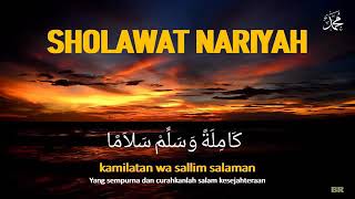 Sholawat Nariyah Sholawat Penyejuk Hati  Lirik Arab latin dan Terjemah [upl. by Julide]