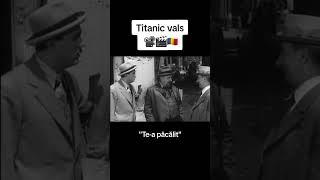 😂😂titanicvals grigorevasiliubirlic filmevechiromânești filmeromanesti filmevechi fyp fy [upl. by Furmark]