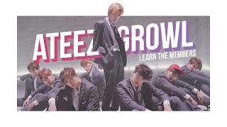 Learn The Members of ATEEZ  GROWL EXO Performance Video [upl. by Okoyk690]