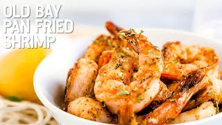 Old Bay Pan Fried Shrimp [upl. by Koal]