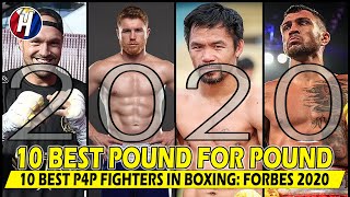 Top 10 Best Pound For Pound Fighters In Boxing FORBES 2020 [upl. by Darleen]