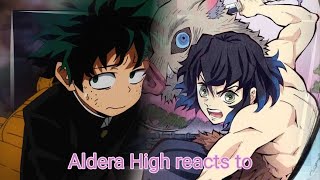 aldera High react to deku as Inosuke [upl. by Schulze]