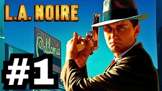 LA NOIRE Gameplay Part 1 Lets PlayPlaythrough [upl. by Alegnave]