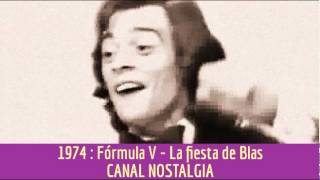 Fórmula V  La fiesta de Blas [upl. by Foscalina]