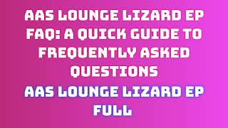 StepbyStep Guide Installing aas lounge lizard ep 2024 with Ease [upl. by Cartie350]