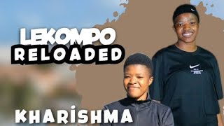 LEKOMPO RELOADED 8 MAR 2024  KHARISHMA HITS ONLY  MIXED amp COMPILED BY MR SLUU SA [upl. by Ahseekat]