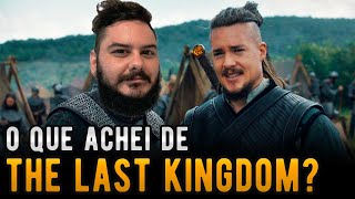 OPINIÃO Série The Last Kingdom  Netflix [upl. by Allehcram]