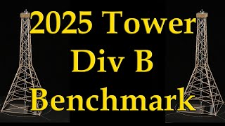 2025 Science Olympiad Tower Div B Benchmark Build [upl. by Pearson]